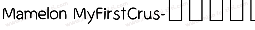 Mamelon MyFirstCrus字体转换